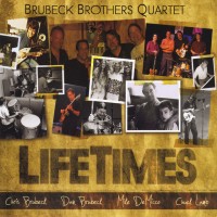 Purchase The Brubeck Brothers Quartet - Lifetimes