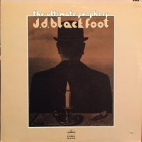 Purchase J. D. Blackfoot - The Ultimate Prophecy (Vinyl)