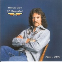 Purchase J. D. Blackfoot - Ultimate Years 1969-1999 CD1