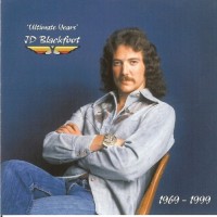 Purchase J. D. Blackfoot - Ultimate Years 1969-1999 CD2