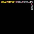 Buy Lulu Santos - Toda Forma De Amor Mp3 Download