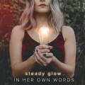 Buy In Her Own Words - Steady Glow Mp3 Download