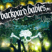 Purchase Backyard Babies - Live Live In Paris