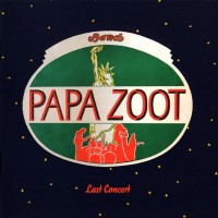 Purchase Papa Zoot Band - Last Concert