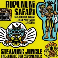 Purchase Rupununi Safari - Streaming Jungle - The Jungle Dub Experience 2