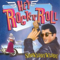Purchase Showaddywaddy - Hey Rock N Roll