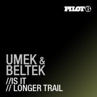 Purchase Umek - Is It? & Longer Trail (With Beltek) (VLS)