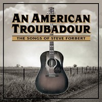 Purchase VA - An American Troubadour: The Songs Of Steve Forbert