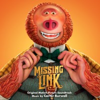 Purchase Carter Burwell - Missing Link (Original Motion Picture Soundtrack)