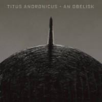 Purchase Titus Andronicus - An Obelisk