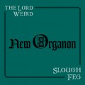 Buy The Lord Weird Slough Feg - New Organon Mp3 Download