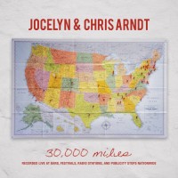 Purchase Jocelyn & Chris Arndt - 30,000 Miles (Live)