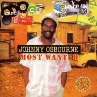 Purchase Johnny Osbourne - Most Wanted