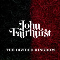 Purchase John Fairhurst - The Divided Kingdom