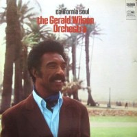 Purchase Gerald Wilson Orchestra - California Soul (Vinyl)