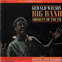 Purchase Gerald Wilson Orchestra - Moment Of Truth (Vinyl)