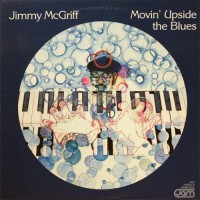 Purchase Jimmy McGriff - Movin' Upside The Blues (Vinyl)