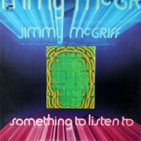 Purchase Jimmy McGriff - Something To Listen To (Vinyl)