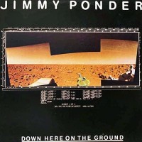 Purchase Jimmy Ponder - Down Here On The Ground (Vinyl)