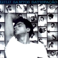 Purchase Lulu Santos - Satisfação