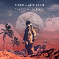 Purchase Decco - Crazy To Love You (CDS)