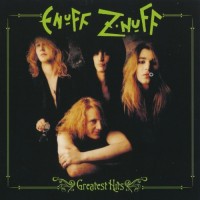 Purchase Enuff Z'nuff - Greatest Hits (Reissue 2018)