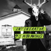 Purchase Jimbo Mathus - Incinerator
