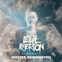 Purchase Lethal Injektion - Remember Chester Bennington (Deluxe Edition)