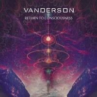 Purchase Vanderson - Return To Consciousness