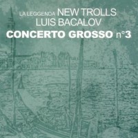 Purchase La Leggenda New Trolls - Concerto Grosso N3