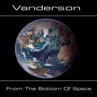 Purchase Vanderson - From The Bottom Of Space