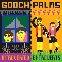 Purchase The Gooch Palms - Introverted Extroverts (Vinyl)