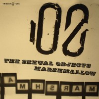 Purchase The Sexual Objects - Marshmallow