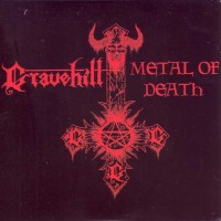 Purchase Gravehill - Metal Of Death (EP)