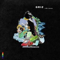 Purchase Griz - Ride Waves