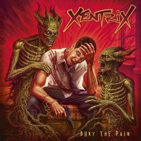 Purchase Xentrix - Bury The Pain