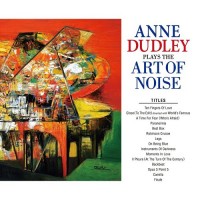 Purchase Anne Dudley - Plays The Art Of Noise