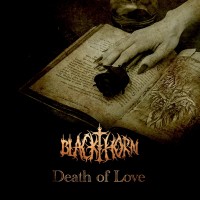 Purchase Blackthorn - Death Of Love (CDS)