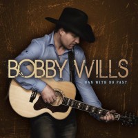Purchase Bobby Wills - Man With No Past
