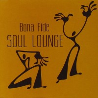 Purchase Bona Fide - Soul Lounge
