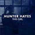 Buy Hunter Hayes - This Girl (CDS) Mp3 Download