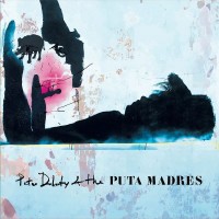 Purchase Peter Doherty & The Puta Madres - Peter Doherty And The Puta Madres