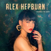 Purchase Alex Hepburn - Things I've Seen