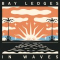 Buy Bay Ledges - In Waves (EP) Mp3 Download