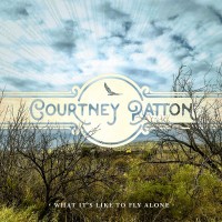 Purchase Courtney Patton - What It's Like To Fly Alone