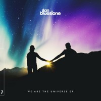 Purchase Ilan Bluestone - We Are The Universe (EP)