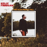 Purchase Kelly Finnigan - The Tales People Tell