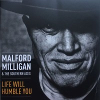 Purchase Malford Milligan - Life Will Humble You