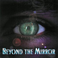 Purchase Beyond The Mirror - Beyond The Mirror