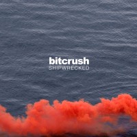 Purchase Bitcrush - Shipwrecked